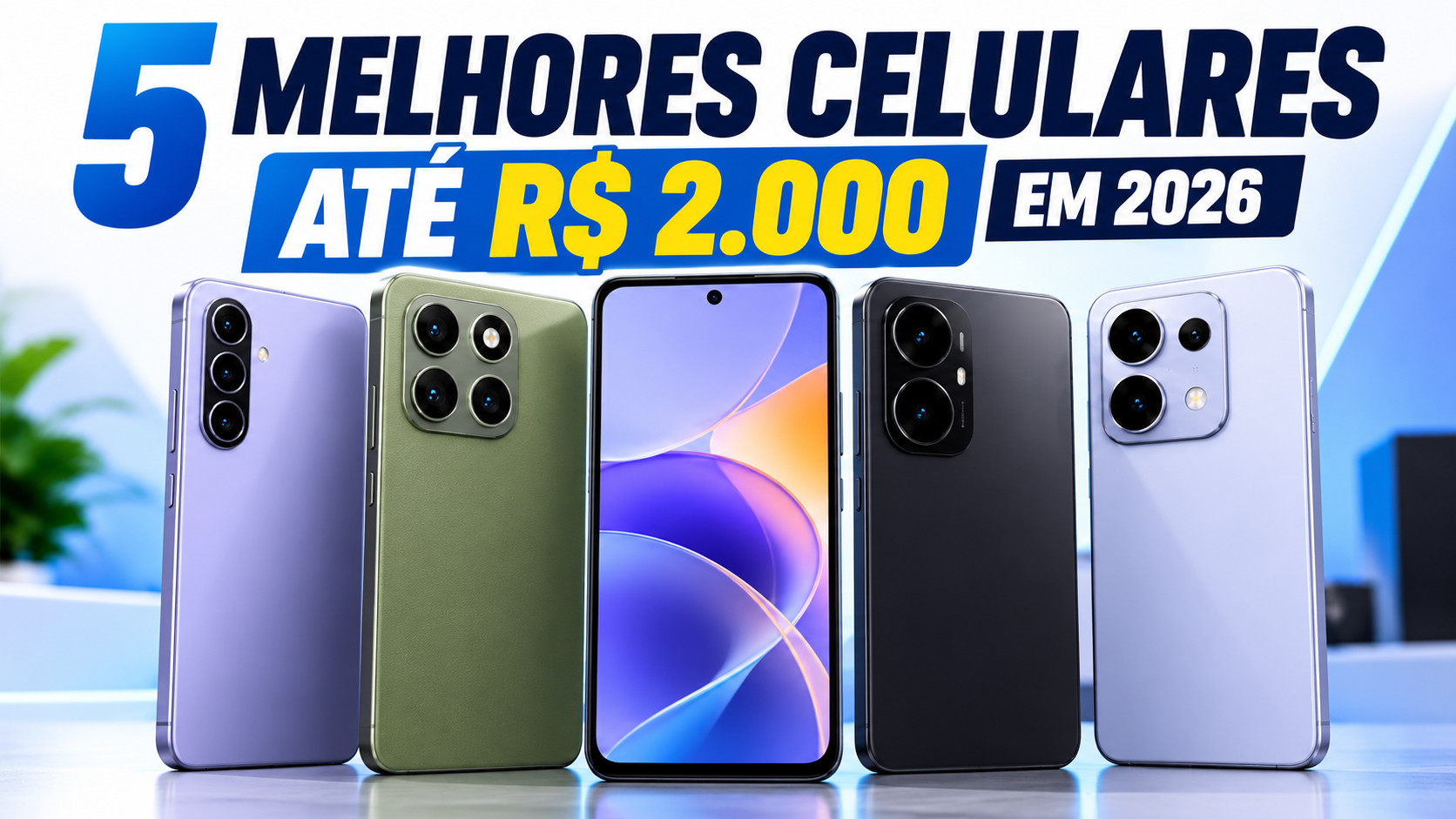 Cinco celulares em destaque para comparar modelos até R$ 2.000 em 2026